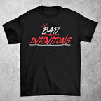 Bad Intentions Short Sleeve T-Shirt