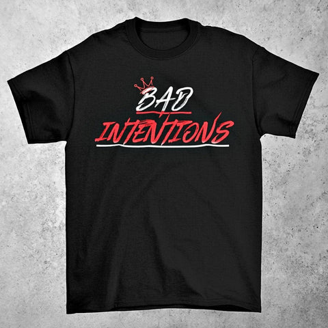 Black short sleeve T Shirt that reads BAD INTENTIONS With a small red crown on top of the B in "BAD" - King Killers Apparel