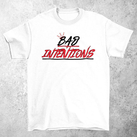 white short sleeve t shirt that reads BAD INTENTIONS - King Killers Apparel