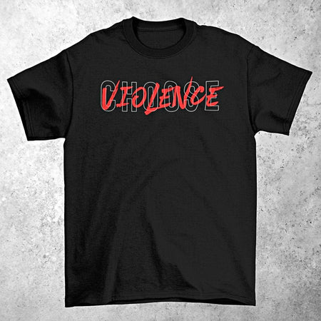 Choose Violence Graphic T-Shirt