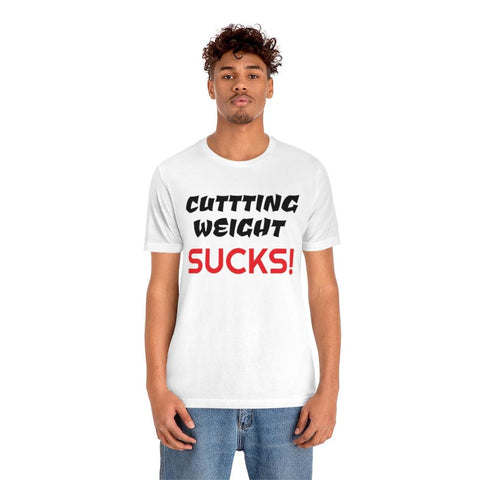 "Cutting Weight Sucks!" Short Sleeve Tee - King Killers