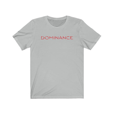 DOMINANCE - Unisex Jersey Short Sleeve Statement Tee, Color: Ash - King Killers