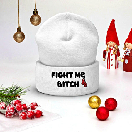 Fight Me Bitch Cuffed Beanie