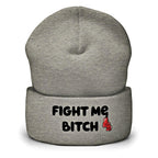 Fight Me Bitch Cuffed Beanie