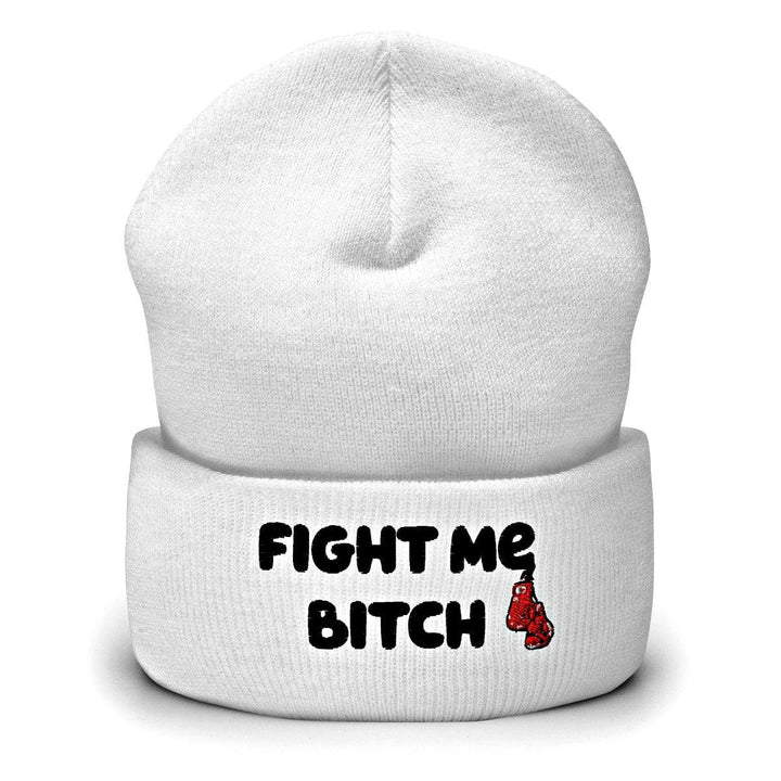 Fight Me Bitch Cuffed Beanie - King Killers
