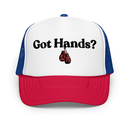 Got Hands? Foam Trucker Hat