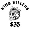 KING KILLERS ELECTRONIC GIFT CARD - King Killers