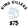 KING KILLERS ELECTRONIC GIFT CARD - King Killers