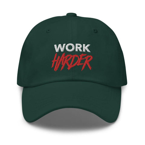 WORK HARDER Motivational Dad hat, Spruce - King Killers